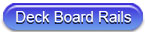 Durables Deck Board Top Rails